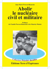 Abolir le nucléaire civil et militaire