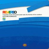 Reverso. 4 puzzles recto verso pour jouer avec les formes et les couleurs