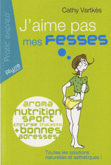 J'aime pas mes fesses