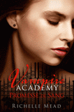 Vampire Academy Tome 4
Promesse de sang