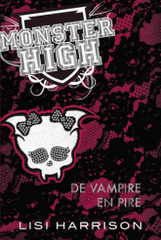 Monster high Tome 4
De vampire en pire