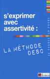 S'exprimer avec assertivité : la méthode DESC