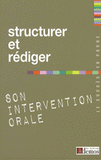 Structurer et rédiger son intervention orale