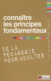 Connaître les principes fondamentaux de la pédagogie pour adultes