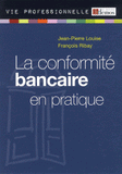 La conformité bancaire en pratique