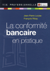 La conformité bancaire en pratique