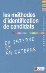 Les méthodes d'identification de candidats en interne et en externe