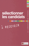 Sélectionner les candidats à recevoir