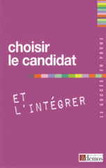 Choisir le candidat et l'intégrer