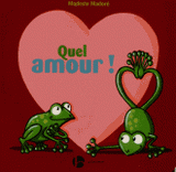 Quel amour !