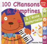100 chansons & comptines à l'école maternelle
avec 2 CD audio