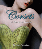 Corsets. Elixir de féminité