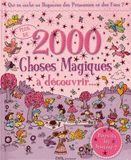Plus de 2000 choses magiques à découvrir. Qui se cache au Royaume des Princesses et des Fées ?