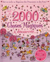 Plus de 2000 choses magiques à découvrir. Qui se cache au Royaume des Princesses et des Fées ?