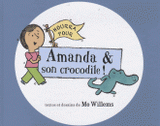 Hourra pour Amanda & son crocodile !