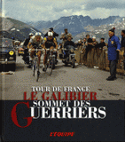 Le Galibier, sommet des guerriers