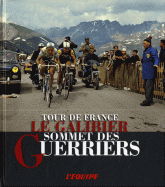 Le Galibier, sommet des guerriers