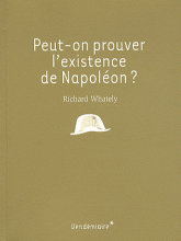 Peut-on prouver l'existence de Napoléon ?
