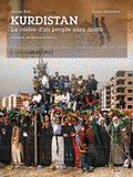 Kurdistan. La colère d'un peuple sans droits. Edition bilingue français-kurde