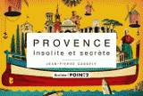 Provence insolite et secrète