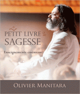 Le petit livre de sagesse. Enseignements esséniens