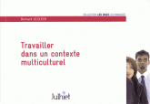 Travailler dans un contexte multiculturel