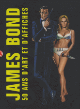 James Bond, 50 ans d'art et d'affiches