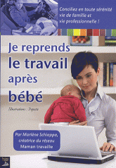 Je reprends le travail après bébé