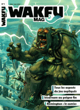 Wakfu Mag N° 1, Mai-Juin 2012