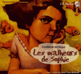Les malheurs de Sophie
avec 1 CD audio