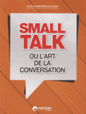 Small talk ou l'art de la conversation