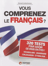 Vous comprenez le français ?