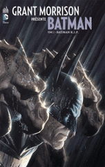 Grant Morrison présente Batman Tome 2
Batman R.I.P.