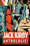 Jack Kirby anthologie. 20 récits complets par le roi des comics