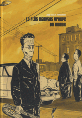 Le plus mauvais groupe du monde Tome 3
Episode 5 : Le dépôt central des rebuts - Episode 6 : Les archives du prodigieux et du paranormal