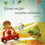 Il était une fois... Les petites automobiles