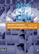 Un homme disparaît. L'affaire JPK, 15 décembre 1997