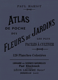 Atlas de poche des fleurs de jardin les plus faciles à cultiver
2e édition