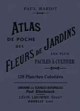 Atlas de poche des fleurs de jardin les plus faciles à cultiver
2e édition