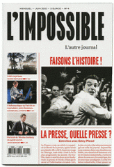 L'impossible N° 4
Faisons l'histoire