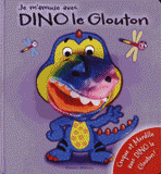 Je m'amuse avec Dino le glouton