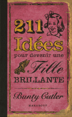 211 Idées pour devenir une fille brillante