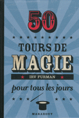 50 tours de magie pour tous les jours