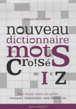 Nouveau dictionnaire des mots croisés. Tome 2 (I-Z)