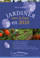Jardiner avec la lune en 2010