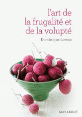 L'art de la frugalité et de la volupté