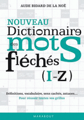 Dictionnaire des mots fléchés. Tome 2 (I-Z)