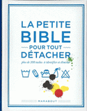 La petite bible pour tout détacher