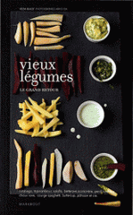 Vieux légumes. Le grand retour