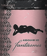 Assouvir ses fantasmes. For adults only